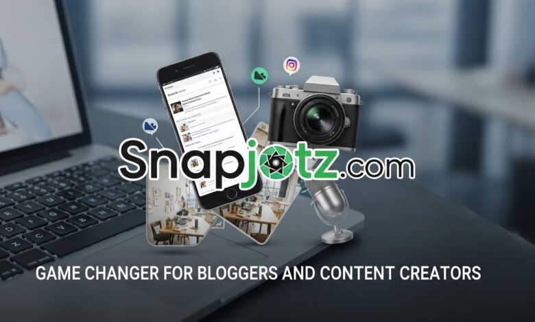 Snapjotz com: Game Changer for Bloggers and Content Creators