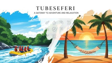 Tubeseferi: A Gateway to Adventure and Relaxation