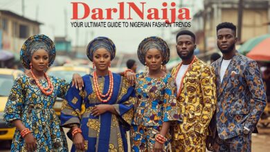 DarlNaija: Your Ultimate Guide to Nigerian Fashion Trends